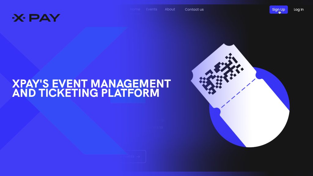 XPay's Event Management and Ticketing Platform: Key Features & Easy Setup Guide